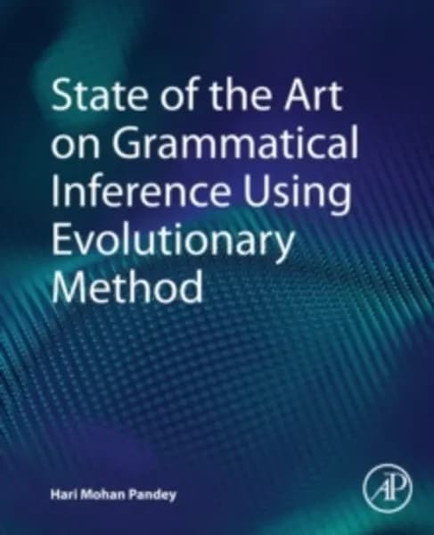 Image of State of the Art on Grammatical Inference Using by Hari Mohan Pandey