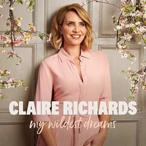 Image of Claire Richards - My Wildest Dreams Deluxe Edition CD