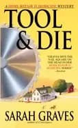 Image of tool and die a home repair is homicide mystery