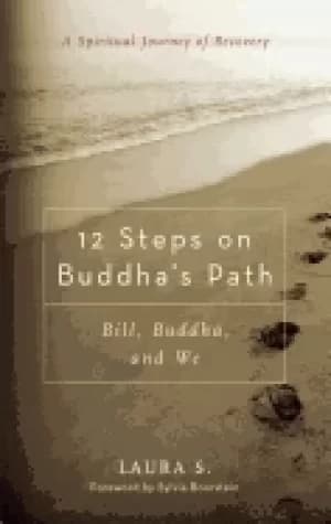 Image of 12 steps on buddhas path bill buddha and we