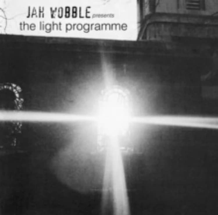 Image of Jah Wobble Presents the Light Programme Vinyl