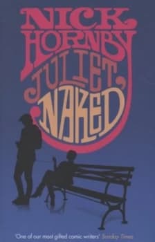 Image of Juliet Naked by Nick Hornby Hardback