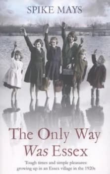 Image of The Only Way Was Essex by Spike Mays Paperback
