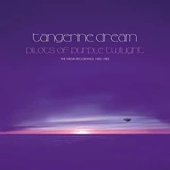 Image of Tangerine Dream - Pilots of Purple Twilight CD