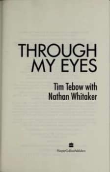 Image of Through My Eyes by Tim Tebow Hardback