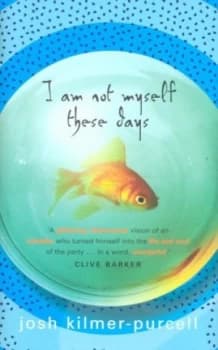 Image of I Am Not Myself These Days by Josh Kilmer-Purcell Hardback