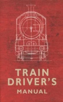 Image of Train Drivers Manual by Colin Maggs Paperback