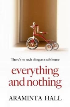 Image of Everything and Nothing by Araminta Hall Paperback