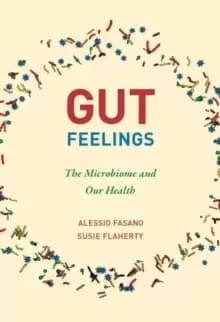 Image of Gut Feelings : The Microbiome and Our Health