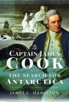 Image of Captain James Cook and the Search for Antarctica