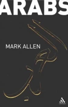 Image of Arabs by Mark Allen Book