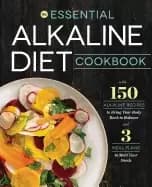 Image of essential alkaline diet cookbook 150 alkaline recipes to bring your body ba