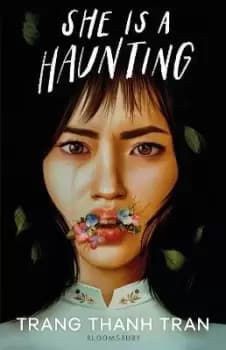 Image of She Is a Haunting by Trang Thanh Tran