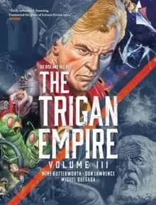 Image of The Rise and Fall of the Trigan Empire, Volume III
