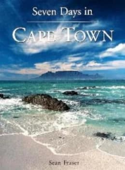 Image of 7 Days in Cape Town by Sean Fraser Paperback
