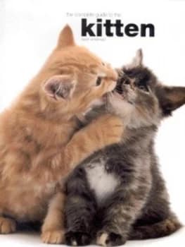 Image of The Complete Guide to the Kitten by Sarah Whitehead Hardback