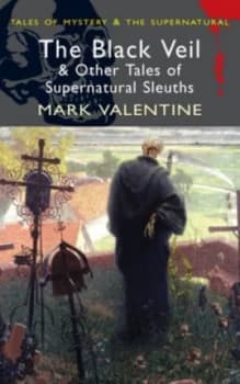 Image of The Black Veil and Other Tales of Supernatural Sleuths by Mark Valentine Paperback