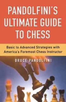 Image of Pandolfinis Ultimate Guide to Chess by Bruce Pandolfini Book