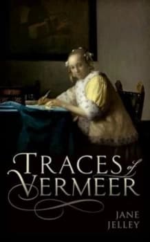 Image of Traces of Vermeer by Jane Jelley Hardback