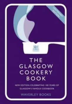 Image of The Glasgow Cookery Book by Eleanor Abraham and Penny Grearson and Scotland Queens College Hardback