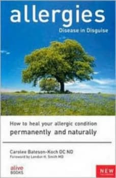 Image of Allergies Disease in Disguise by Carolee Bateson-Koch Book