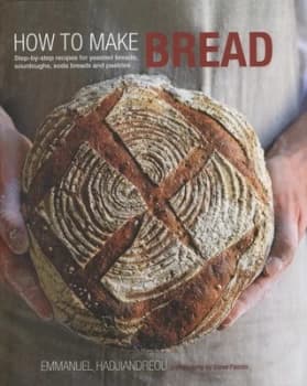 Image of How to Make Bread by Emmanuel Hadjiandreou and Steve Painter Hardback
