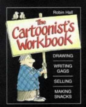 Image of The Cartoonists Workbook by Robin Hall Book