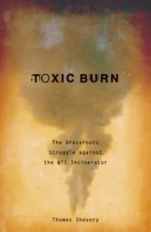 Image of Toxic burn by Thomas Shevory
