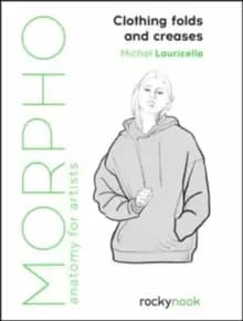 Image of Morpho: Clothing Folds and Creases : Anatomy for Artists