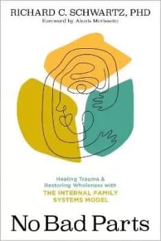 Image of No Bad Parts by Richard C. Schwartz