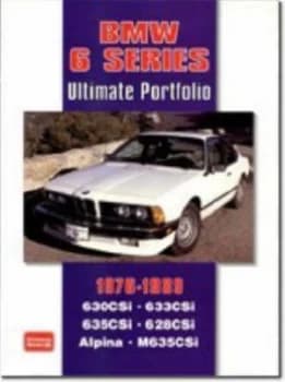 Image of Bmw 6 Series Ultimate Portfolio 1976-1989 by R. M Clarke Paperback