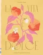 Image of la vita e dolce italian inspired desserts