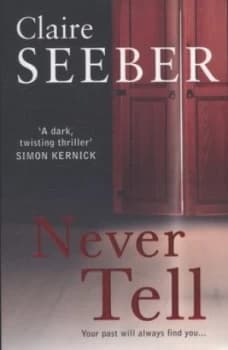 Image of Never Tell by Claire Seeber Paperback