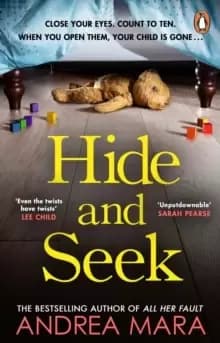 Image of Hide and Seek : The unmissable new crime thriller for 2022 from the top ten Sunday Times bestselling author of All Her Fault