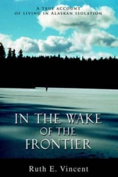 Image of In the Wake of the Frontier by Ruth E Vincent Paperback
