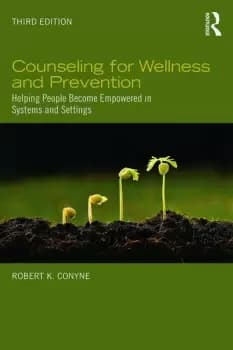 Image of Counseling for Wellness and Prevention Helping People Become Empowered in Systems and Settings