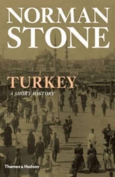 Image of Turkey by Norman Stone Hardback