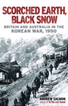 Image of Scorched Earth Black Snow by Andrew Salmon Hardback