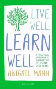 Image of Live well learn well by Abigail Mann