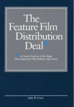 Image of feature film distribution deal a critical analysis of the single most impor