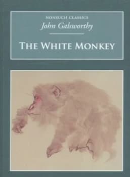 Image of The White Monkey by John Galsworthy Book