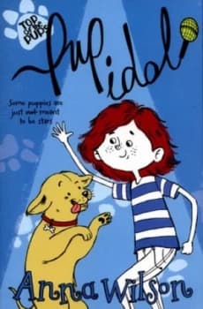 Image of Pup Idol by Anna Wilson Paperback