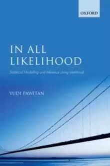 Image of In All Likelihood : Statistical Modelling and Inference Using Likelihood
