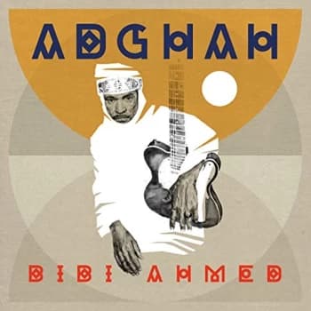 Image of Bibi Ahmed - ADGHAH Vinyl