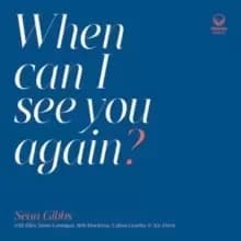 Image of When Can I See You Again?