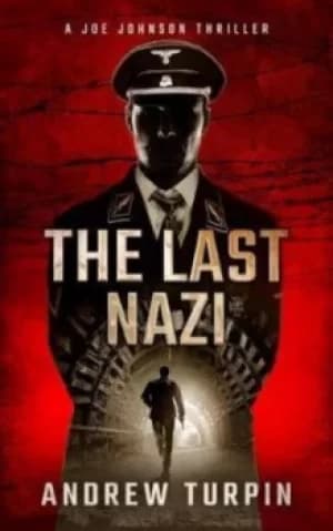Image of The Last Nazi 2017 by Andrew Turpin