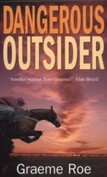 Image of Dangerous Outsider by Graeme Roe Paperback