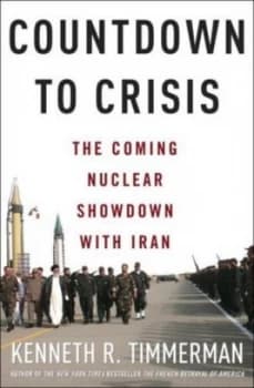 Image of Countdown to Crisis by Kenneth R. Timmerman Hardback