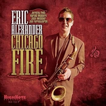 Image of Eric Alexander - Chicago Fire CD