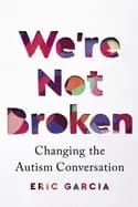 Image of were not broken changing the autism conversation